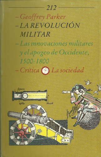 9788474234633: La revolucion militar: las innovaciones militares