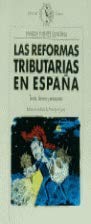 Stock image for Reformas Tributarias en Espaa. Teora, Historia y Propuestas for sale by Hamelyn