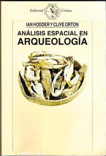 AnÃ¡lisis espacial arqueologÃ­a (9788474234756) by [???]