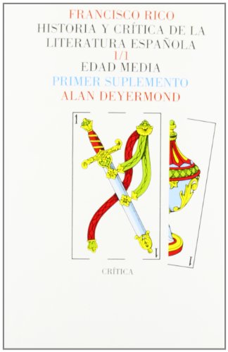 Historia y critica de la literatura española. Tomo 1-1. Suplemento. Edad Media.