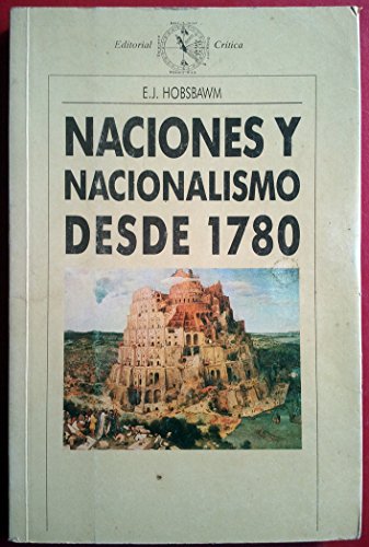 Stock image for Naciones y Nacionalismo Desde 1780 for sale by Hamelyn