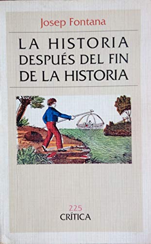 Stock image for La historia despus del fin de la hisJosep Fontana for sale by Iridium_Books