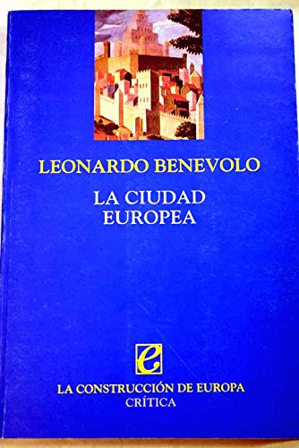 Ciudad Europea, La (Spanish Edition) (9788474235708) by Unknown Author