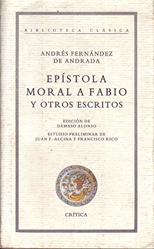 Epistola Moral a Fabio Y Otros Escritos