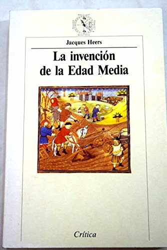 9788474236507: La invencion de la edad media