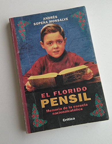 Stock image for El florido pensil: Memoria de la escuela nacionalcatlica for sale by Ammareal