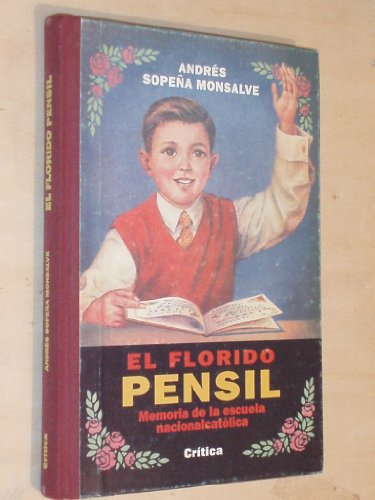 9788474237016: El florido pensil