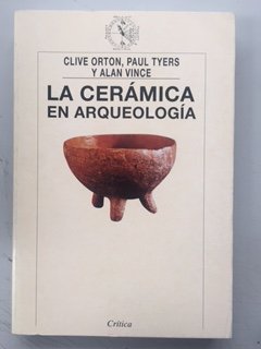 La cerÃ¡mica en ArqueologÃ­a (9788474237450) by Clive Orton