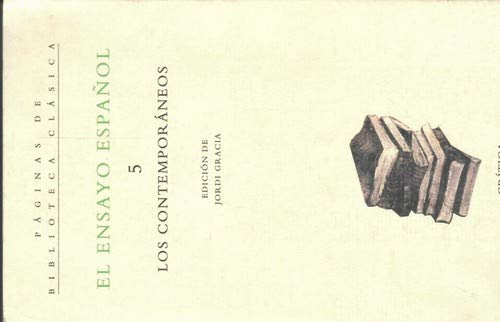 Beispielbild fr El ensayo espaol 5. Los contemporneos zum Verkauf von medimops