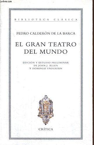EL GRAN TEATRO DEL MUNDO - PEDRO CALDERON DE LA BARCA