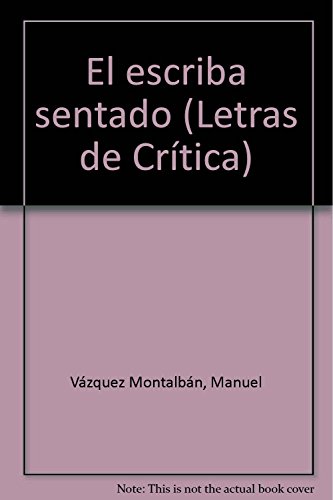 Stock image for El escriba sentado (Letras de Crtica) for sale by medimops