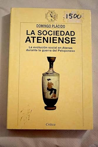 La sociedad ateniense (9788474238211) by Domingo PlÃ¡cido