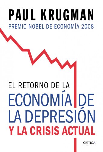 9788474238570: El retorno de la economa de la depresin: y la crisis actual: 1 (Letras de Crtica)
