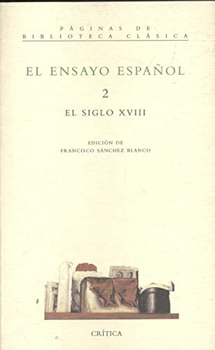 Beispielbild fr El Ensayo Espaol. 2. el Siglo Xviii zum Verkauf von Hamelyn