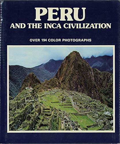 Stock image for Peru and the Inca Civilisation for sale by Wonder Book