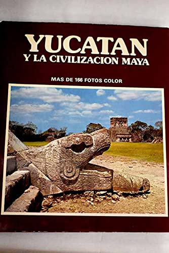 Stock image for Yucatn y la Civilizacin Maya for sale by Hamelyn