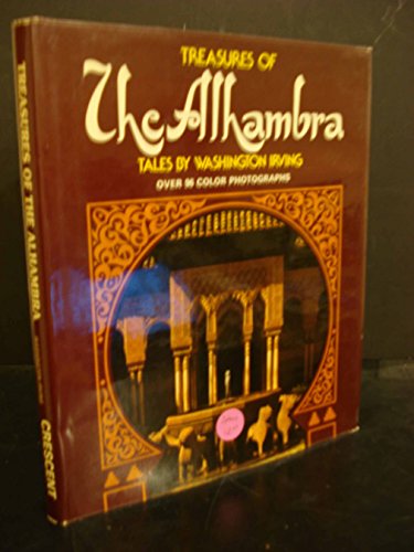 Imagen de archivo de TREASURES OF THE ALHAMBRA: Tales By Washington Irving a la venta por Amazing Book Company