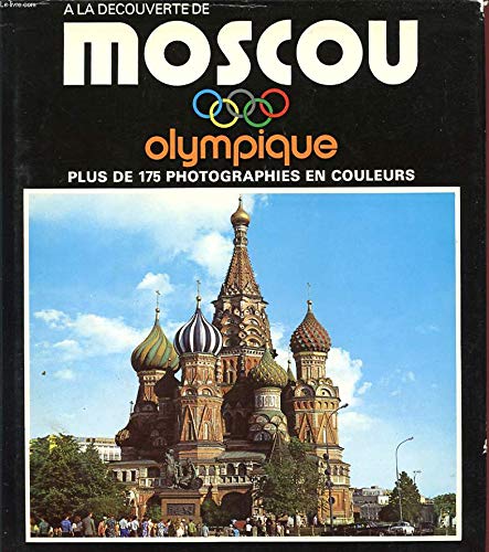 Beispielbild fr Moscou olympique. zum Verkauf von Ammareal