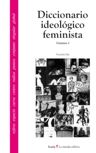 9788474260724: Diccionario Ideolgico Feminista I (La mirada esfrica)