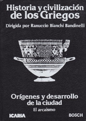 Imagen de archivo de Historia y Civilizacion de Los Griegos 2 Origen y Desarrollo de L a la venta por PIGNATELLI