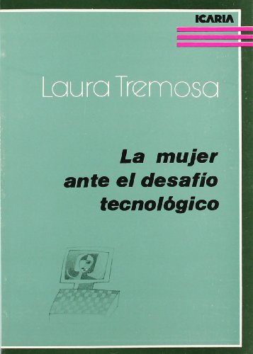 Beispielbild fr Mujer Ante el Desafio Tecnologico, la zum Verkauf von Hamelyn