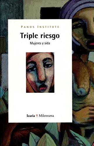 TRIPLE RIESGO, MUJERES Y SIDA - Panos Institute