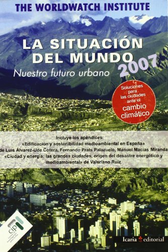 Imagen de archivo de Situacin Del Mundo 2007, la a la venta por Hamelyn