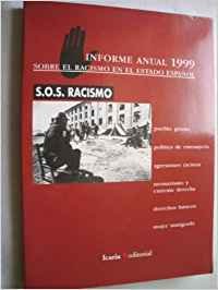 Imagen de archivo de Informe Anual sobre el Racismo en el Estado Espaol: 1999 a la venta por Hamelyn