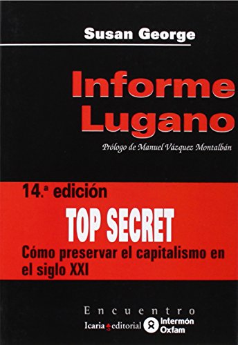 9788474264838: Informe Lugano: Cmo preservar el capitalismo en el siglo XXI (Encuentro)