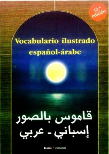 Vocabulario ilustrado árabe-español - Esteve, Montserrat; Bonàs, Rossend; López, Norbert