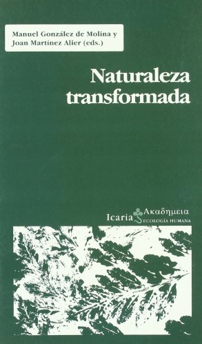 9788474265415: NATURALEZA TRANSFORMADA (Akad-Emeia)