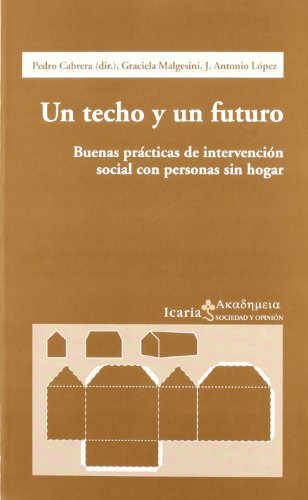 Un techo y un futuro - Pedro Cabrera, (dir.), Graciel