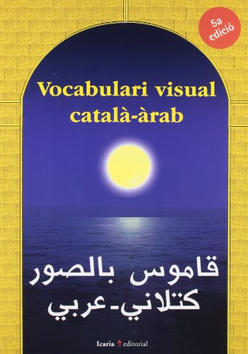 Imagen de archivo de VOCABULARI VISUAL CATALA-ARABE a la venta por Siglo Actual libros