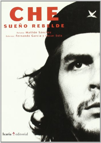 Stock image for Che sueo rebelde for sale by Librera Prez Galds