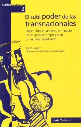 Sutil poder de las transnacionales, El (Spanish Edition) (9788474266870) by Verger