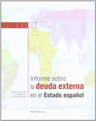 Beispielbild fr INFORME SOBRE LA DEUDA EXTERNA ESTADO ESPAOL zum Verkauf von Librerias Prometeo y Proteo
