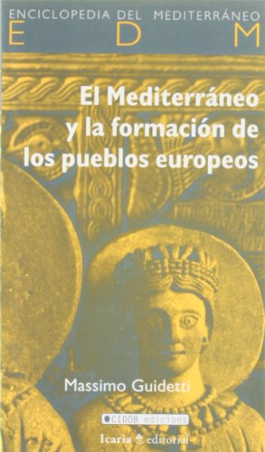 Stock image for EL MEDITERRANEO Y LA FORMACION DE LOS PUEBLOS EUROPEOS for sale by KALAMO LIBROS, S.L.