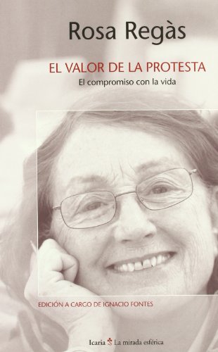 Stock image for El valor de la protesta : el compromiso con la vida (Tiempo de Historia) for sale by medimops