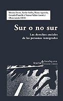 Imagen de archivo de Sur o no Sur los derechos sociales de las personas inmigradas a la venta por MARCIAL PONS LIBRERO