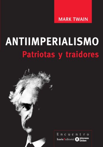 9788474268935: Antiiperialismo: PATRIOTAS Y TRAIDORES