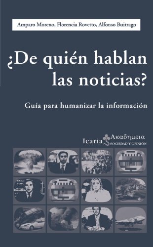 Stock image for DE QUIEN HABLAN LAS NOTICIAS? for sale by Siglo Actual libros