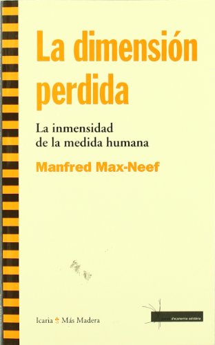 Beispielbild fr La dimension perdida la inmensidad de la medida humana zum Verkauf von Iridium_Books