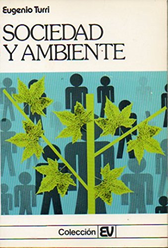 Stock image for Sociedad y ambiente. Traduccin de ngeles Dorado. for sale by Librera y Editorial Renacimiento, S.A.