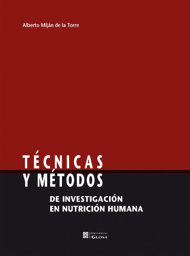 Beispielbild fr Tcnicas y mtodos de investigacin en nutricin humana (Spanish Edition) zum Verkauf von Books Unplugged