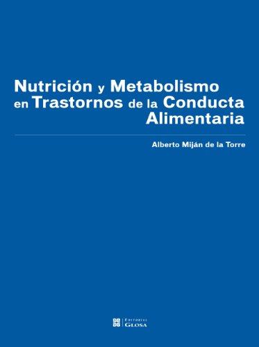 9788474291926: Nutricin y metabolismo en trastornos de la conducta alimentaria (Spanish Edition)