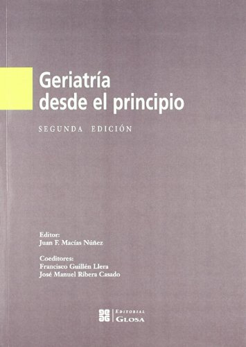 9788474292329: Geriatria desde el principio