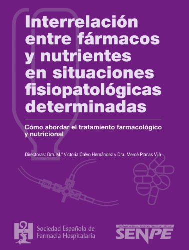 Beispielbild fr Interrelacin entre frmacos y nutrientes en situaciones fisiopatolgicas determinadas (Spanish Edition) zum Verkauf von Iridium_Books