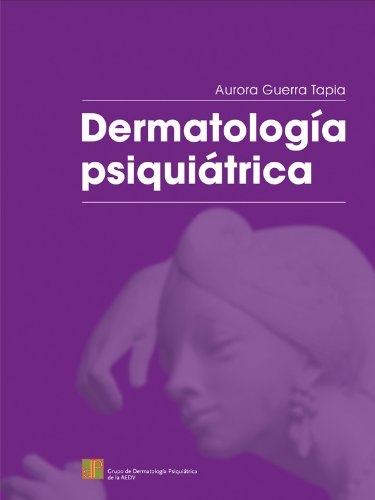 Beispielbild fr Dermatolog&iacutea psiquitrica (Spanish Edition) zum Verkauf von Iridium_Books