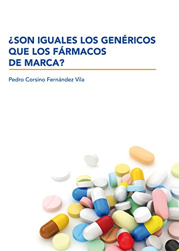 Beispielbild fr Son iguales los genricos que los frmacos de marca? (Spanish Edition) zum Verkauf von Iridium_Books