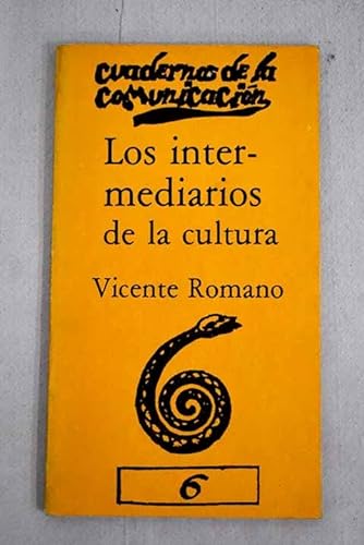 Stock image for Los intermediarios de la cultura. for sale by Librera PRAGA